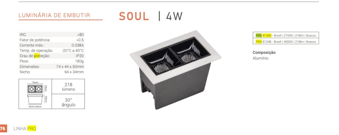 Spot Embutir Opus LED Soul 4 watts 2700K IRC90 30° IP20 74x44mm Branco Fundo Preto OPS 81300
