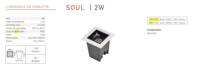 Spot Embutir Opus LED Soul 2 watts 2700K IRC90 30° IP20 44x44mm Branco Fundo Preto OPS 81294