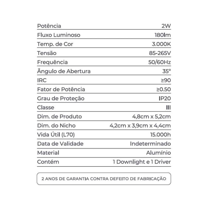 Embutido Nordecor Downlight Powerus Direcional Branco 2 watts 3000K IRC90 35° Bivolt 48x52mm 6968